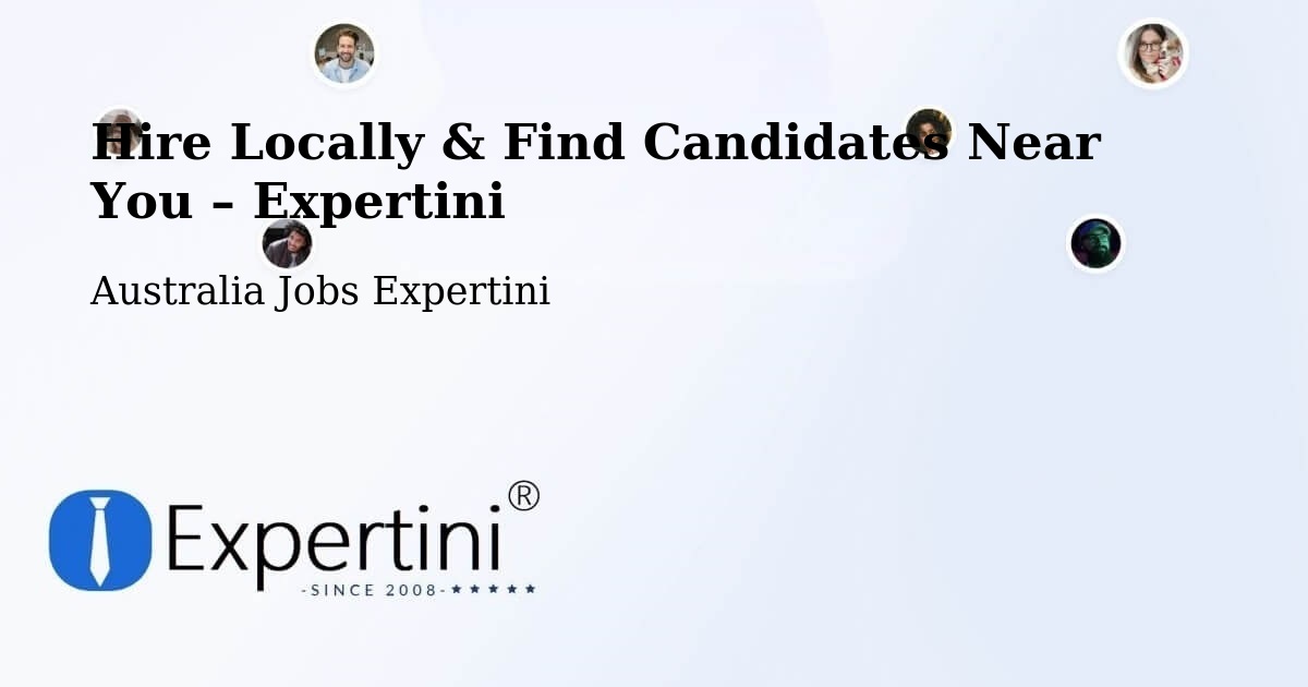 Hire Locally in Mooloolaba – Find Qualified Candidates Near You - Mooloolaba, Australia Jobs Expertini
