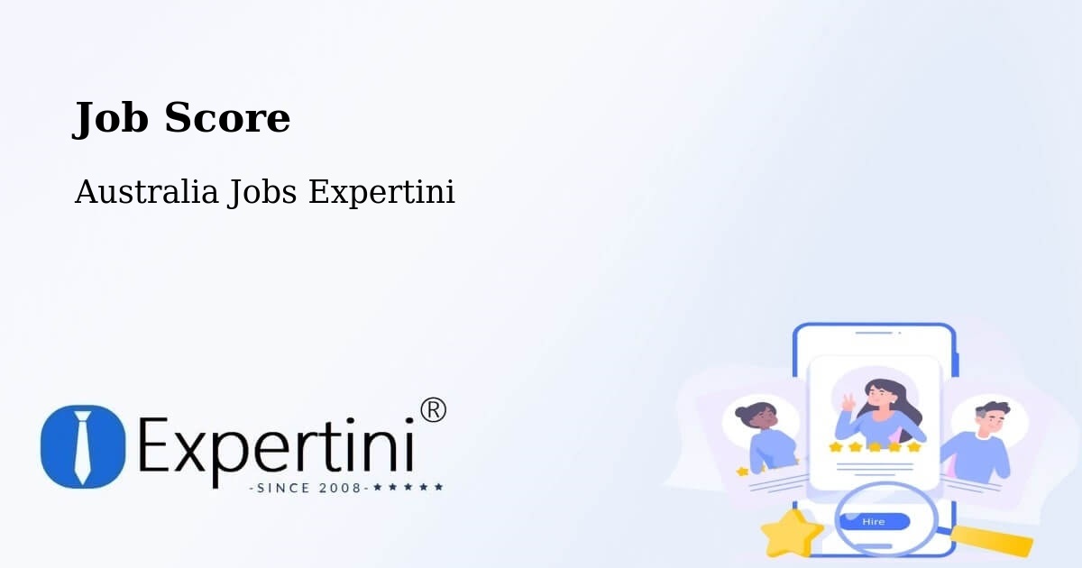 Job Score & Job Description Score Tool – Mooloolaba - Australia Jobs Expertini