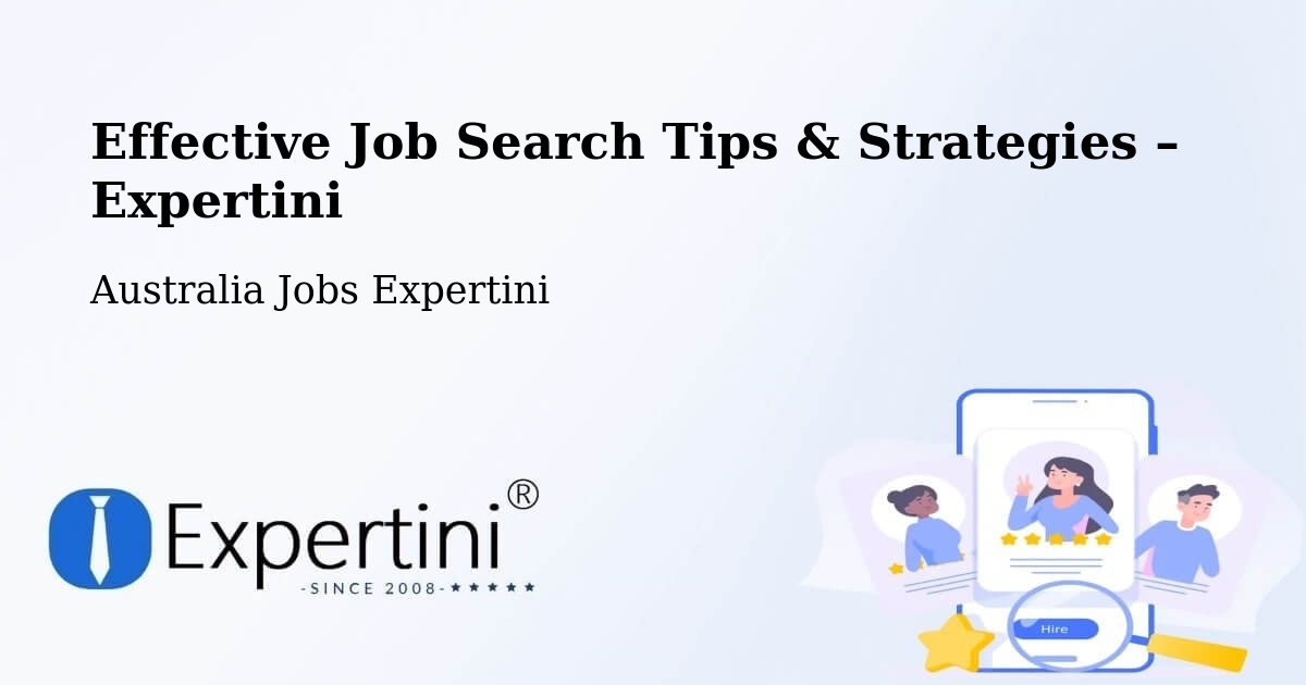 Job Search Tips & Strategies for Job Seekers – Mooloolaba - Mooloolaba, Australia Jobs Expertini