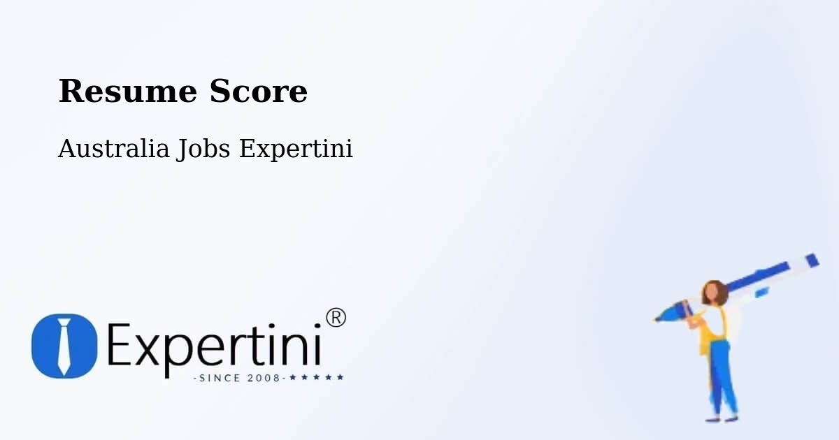 Resume Score & Job Description Match Tool – Mooloolaba - Australia Jobs Expertini
