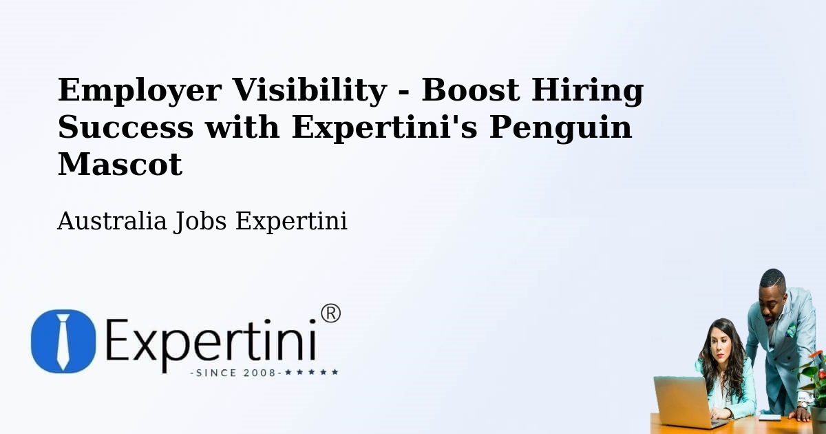 Employer Visibility Strategy – Mooloolaba - Australia Jobs Expertini