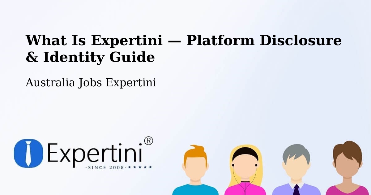 What Is Expertini — Platform Disclosure & Identity Guide – Mooloolaba